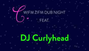 feat-dj-curlyhead-dub-nights