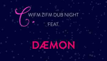 feat. DJ DÆMON-dub night